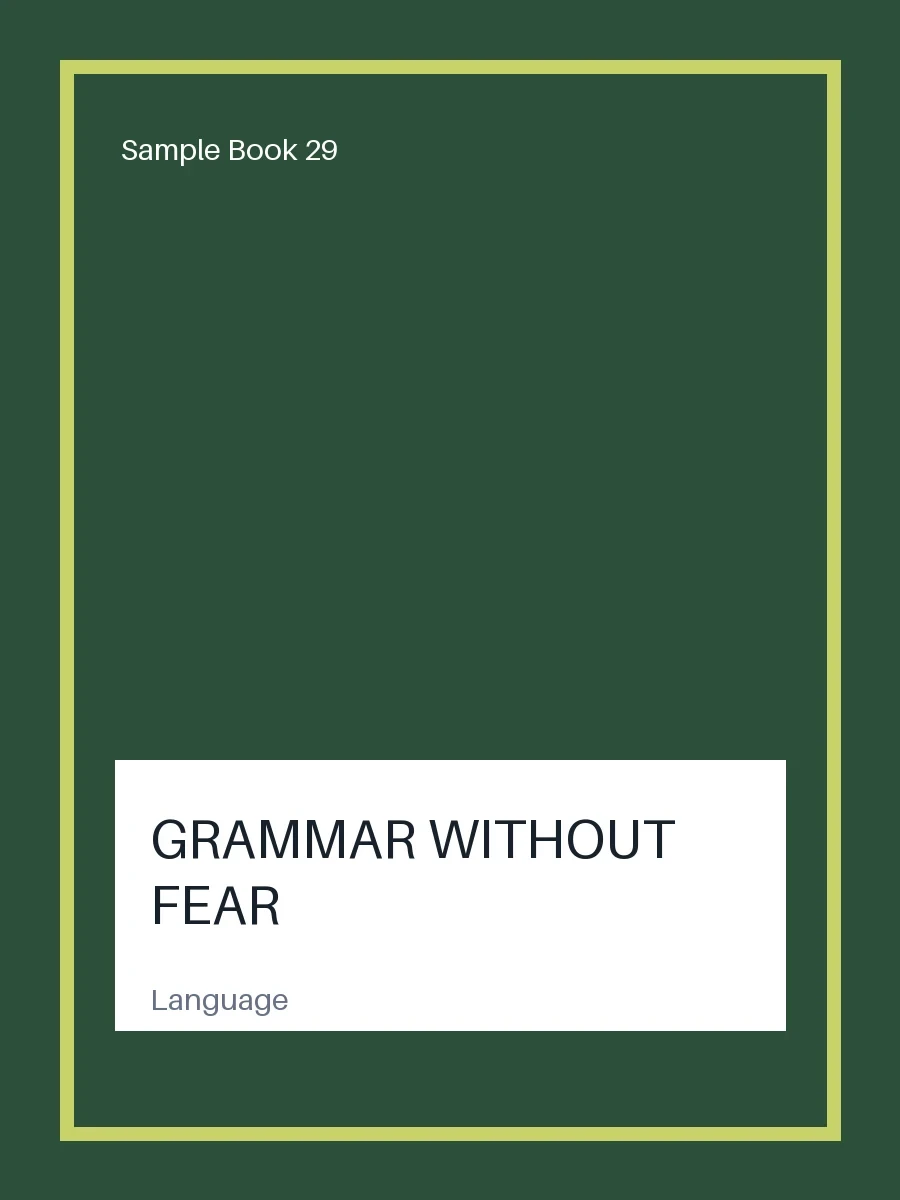 Grammar Without Fear
